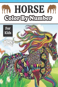 Horse Color By Number For Kids Ages 4-8