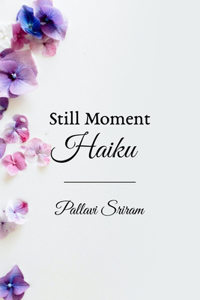Still Moment Haiku