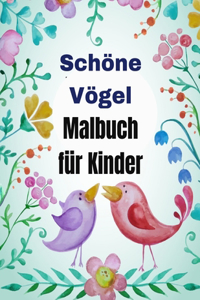 Schöne Vögel Malbuch für Kinder