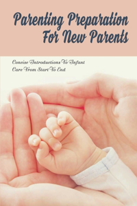 Parenting Preparation For New Parents