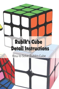 Rubik's Cube Detail Instructions