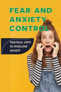 Fear And Anxiety Control