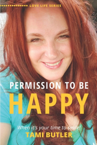 Permission to be Happy