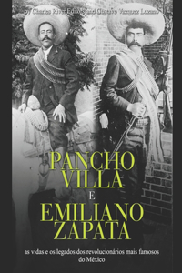 Pancho Villa e Emiliano Zapata