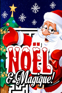 Noël & Magique!