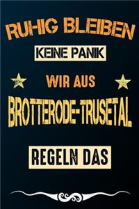 Ruhig bleiben keine Panik wir aus BROTTERODE-TRUSETAL