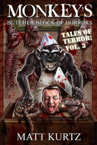 Monkey's Butcher Block of Horrors - Tales of Terror
