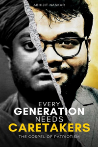Every Generation Needs Caretakers