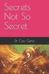 Secrets Not So Secret