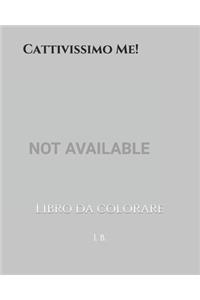 Cattivissimo Me!