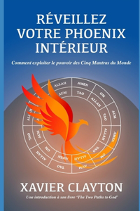 Réveillez Votre Phoenix Intérieur