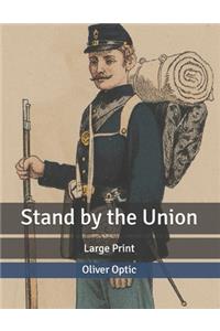 Stand by the Union
