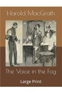 The Voice in the Fog