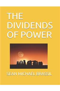 The Dividends of Power
