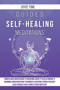 Guided Self-Healing Meditations