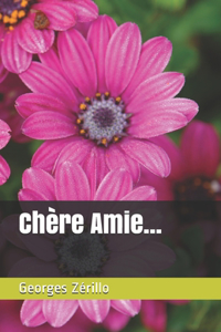 Chère Amie...