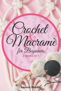 Crochet and Macramè for Beginners