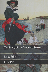 The Story of the Treasure Seekers