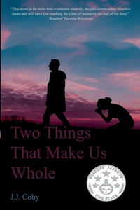 Two Things That Make Us Whole