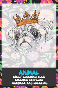 Adult Coloring Book Animal - Amazing Patterns Mandala and Relaxing