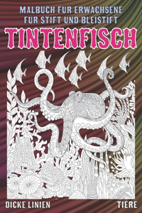 Malbuch für Erwachsene für Stift und Bleistift - Dicke Linien - Tiere - Tintenfisch