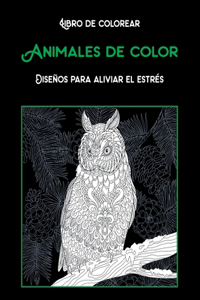 Animales de color - Libro de colorear - Diseños para aliviar el estrés