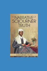 Narrative of Sojourner Truth