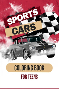 Sports Cars Coloring Book For Teens