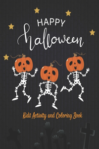 Happy Halloween Kids Activity and Coloring Book