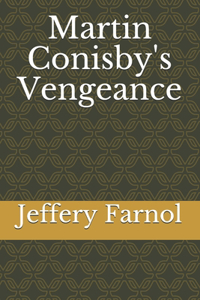 Martin Conisby's Vengeance