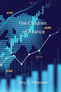 Children of Avarice
