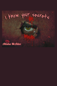 I know your secrets
