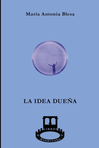 La Idea Dueña