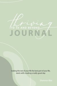 Thriving to 50 and Beyond Journal