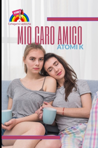 Mio Caro Amico