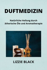 Duftmedizin