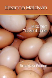 Kitchen Adventures