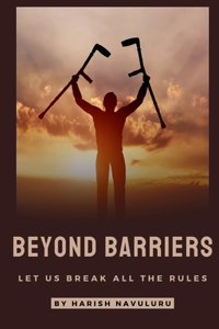 Beyond Barriers