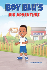 Boy Blu's Big Adventure
