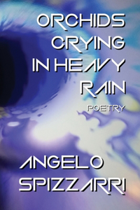 Orchids Crying In Heavy Rain