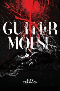 Gutter Mouse