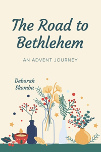 The Road to Bethlehem