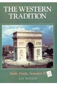 The Western Tradition: Study Guide, Semester II