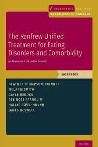 The Renfrew Unified Treatment for Eating Disorders and Comorbidity