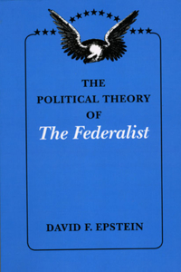 Political Theory of the Federalist