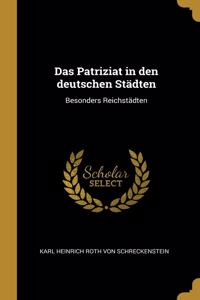 Das Patriziat in den deutschen Städten