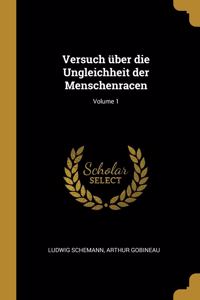 Versuch über die Ungleichheit der Menschenracen; Volume 1