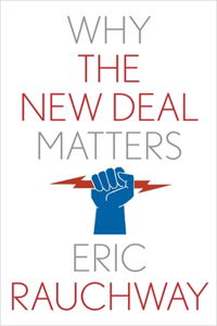 Why the New Deal Matters