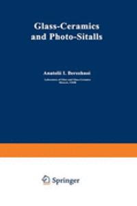 Glass-ceramics and Photo-sitalls