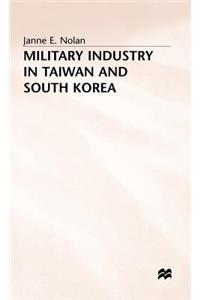 Military Industry in Taiwan and South Korea